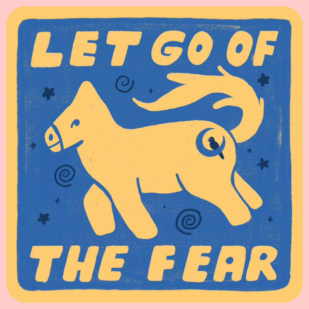 Let Go Of The Fear Sticker