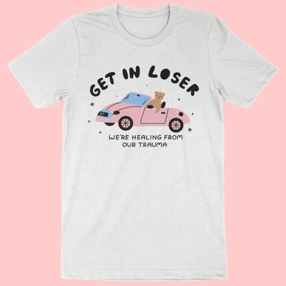Get In Loser Tee