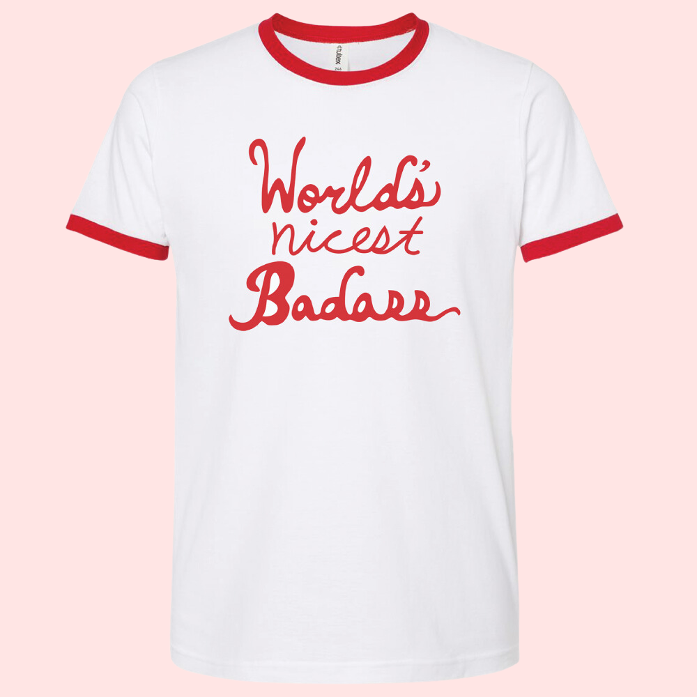 World's Nicest Badass Tee
