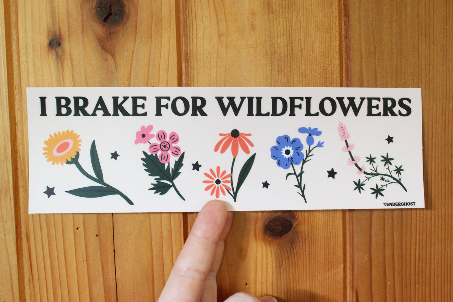 I Brake For Wildflowers Bumper Sticker