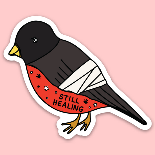 Still Healing Sticker