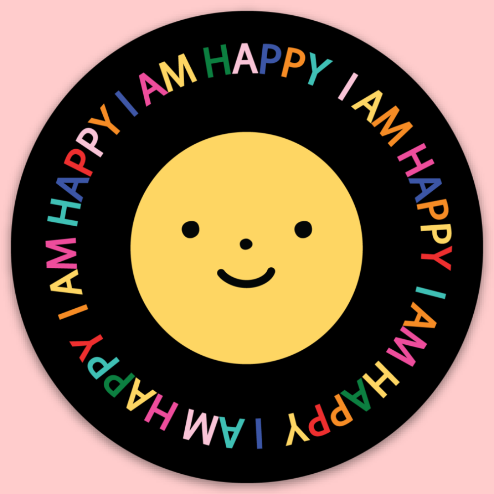 I Am Happy Sticker