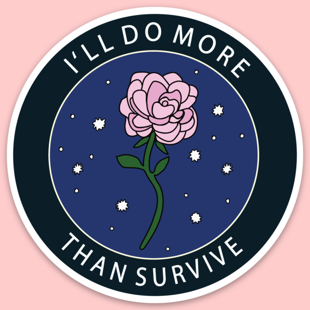 More Than Survive Sticker