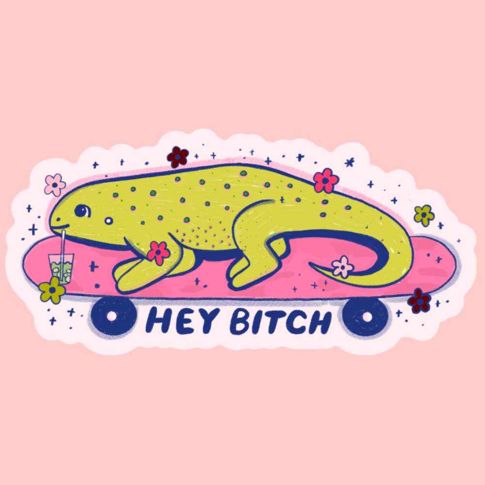 Hey Bitch Sticker