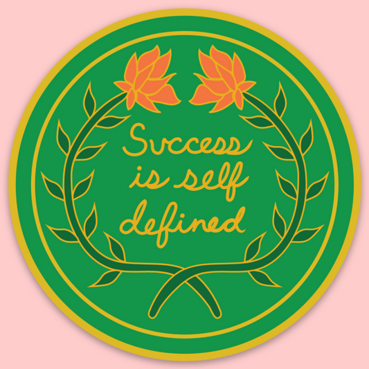 Success Is Self Defined Sticker