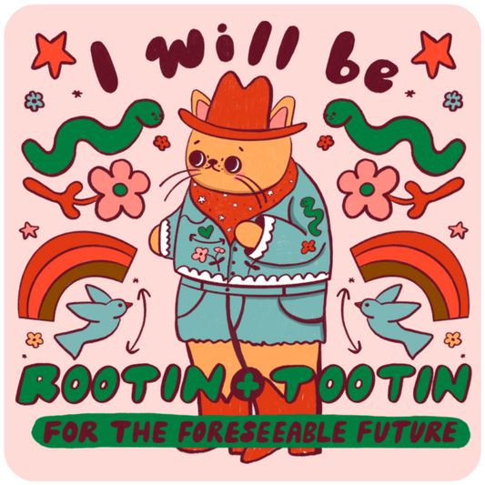 Rootin' and Tootin' Sticker