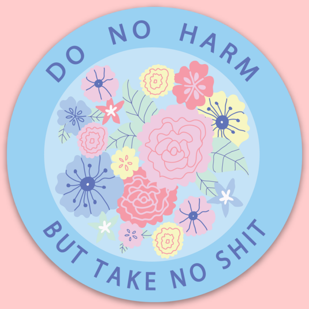 Do No Harm Floral Sticker