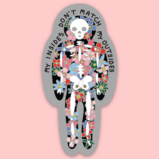 My Insides Don't Match Sticker