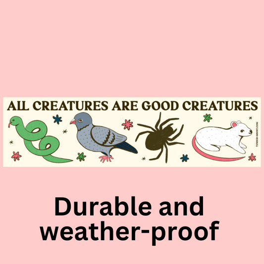 Good Creatures Bumper Sticker