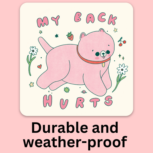 My Back Hurts Bumper Sticker