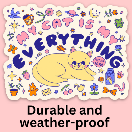 My Cat Is My Everything Bumper Sticker