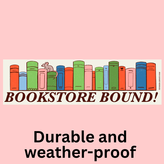 Bookstore Bound Bumper Sticker
