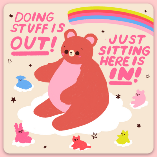 Doing Stuff is Out Sticker