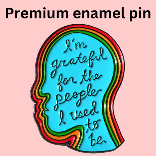 The People I Used To Be Enamel Pin