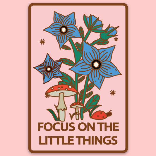 Focus On The Little Things Sticker