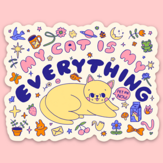 My Cat Is My Everything Sticker
