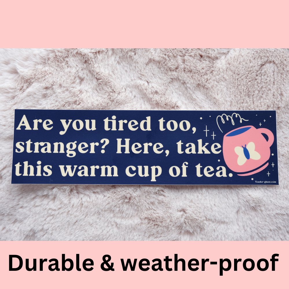 Warm Tea Bumper Sticker