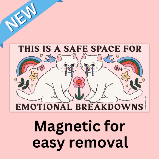 Emotional Breakdowns Bumper Magnet