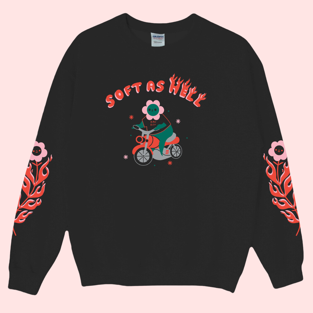 Soft As Hell Sweatshirt