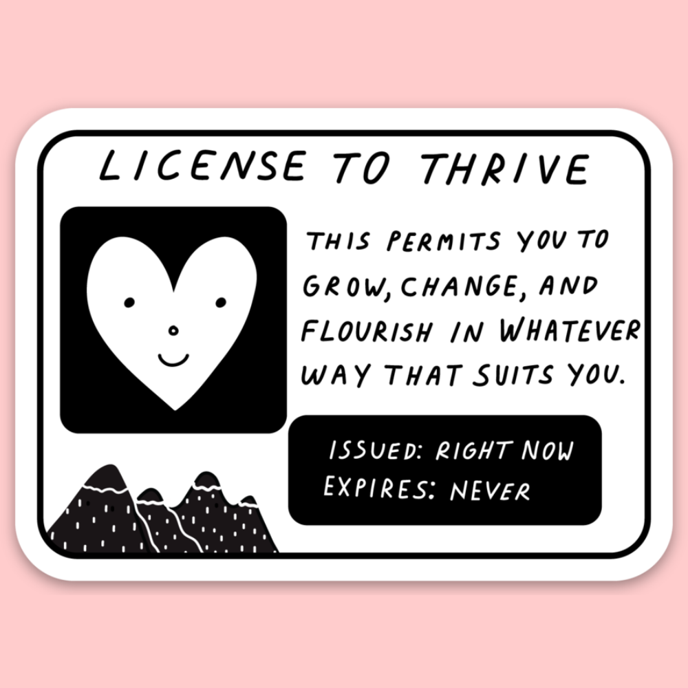 License to Thrive Sticker