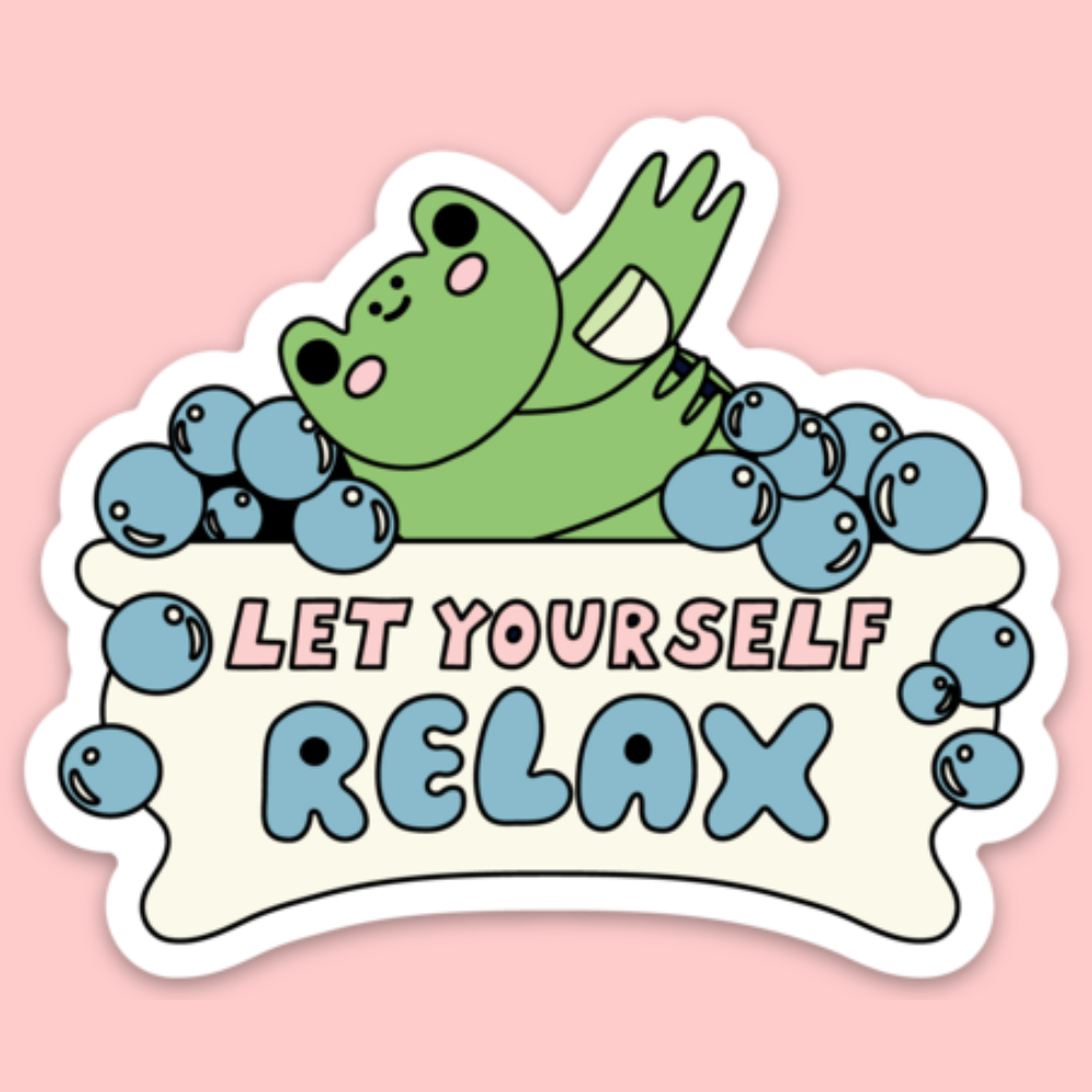 Let Yourself Relax Sticker