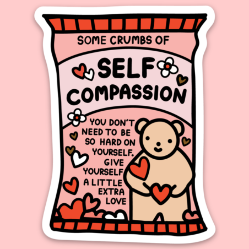 Self Compassion Sticker