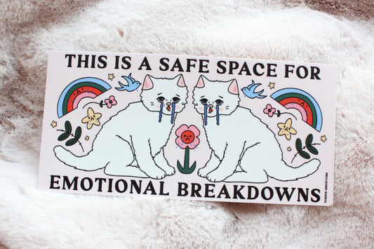 Emotional Breakdowns Bumper Sticker