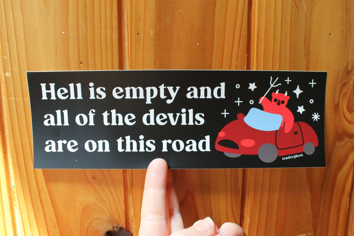 Hell Is Empty Bumper Sticker